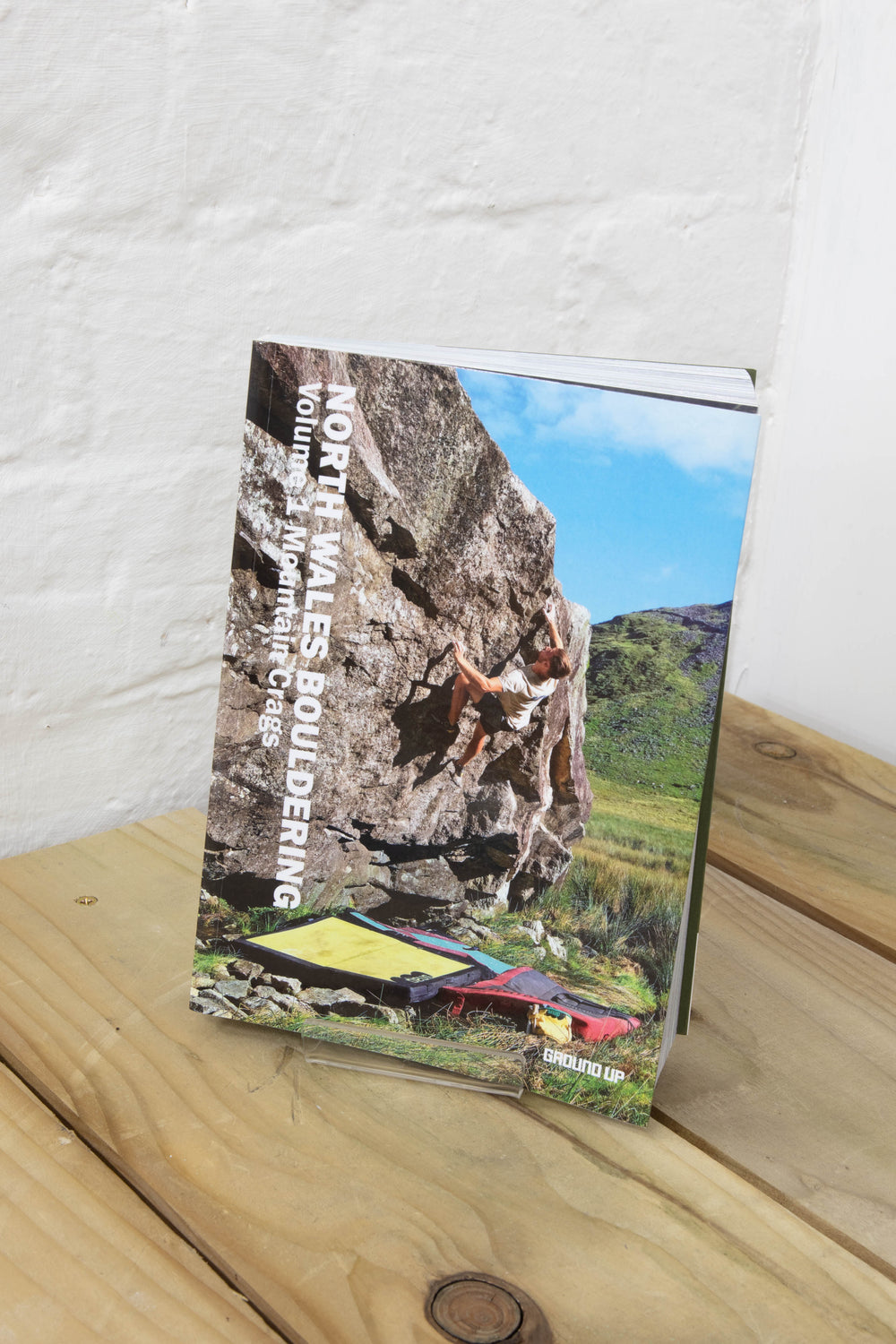 Ground Up - North Wales Bouldering Volume 1